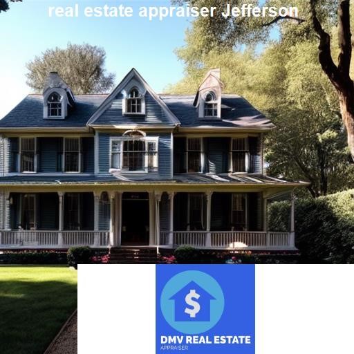 Real Estate Appraisals in Jefferson: Overview - DMV Real Estate Appraiser Jefferson