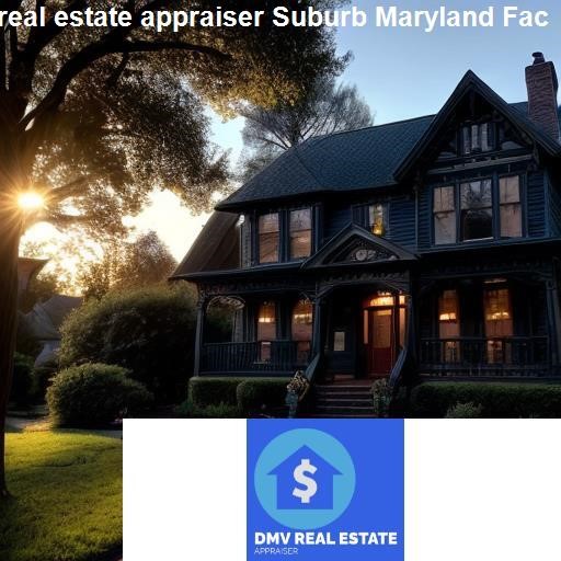 Understanding the Appraisal Process in Suburb Maryland Fac - DMV Real Estate Appraiser Suburb Maryland Fac