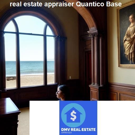 Why Get Appraisal Services at Quantico Base? - DMV Real Estate Appraiser Quantico Base